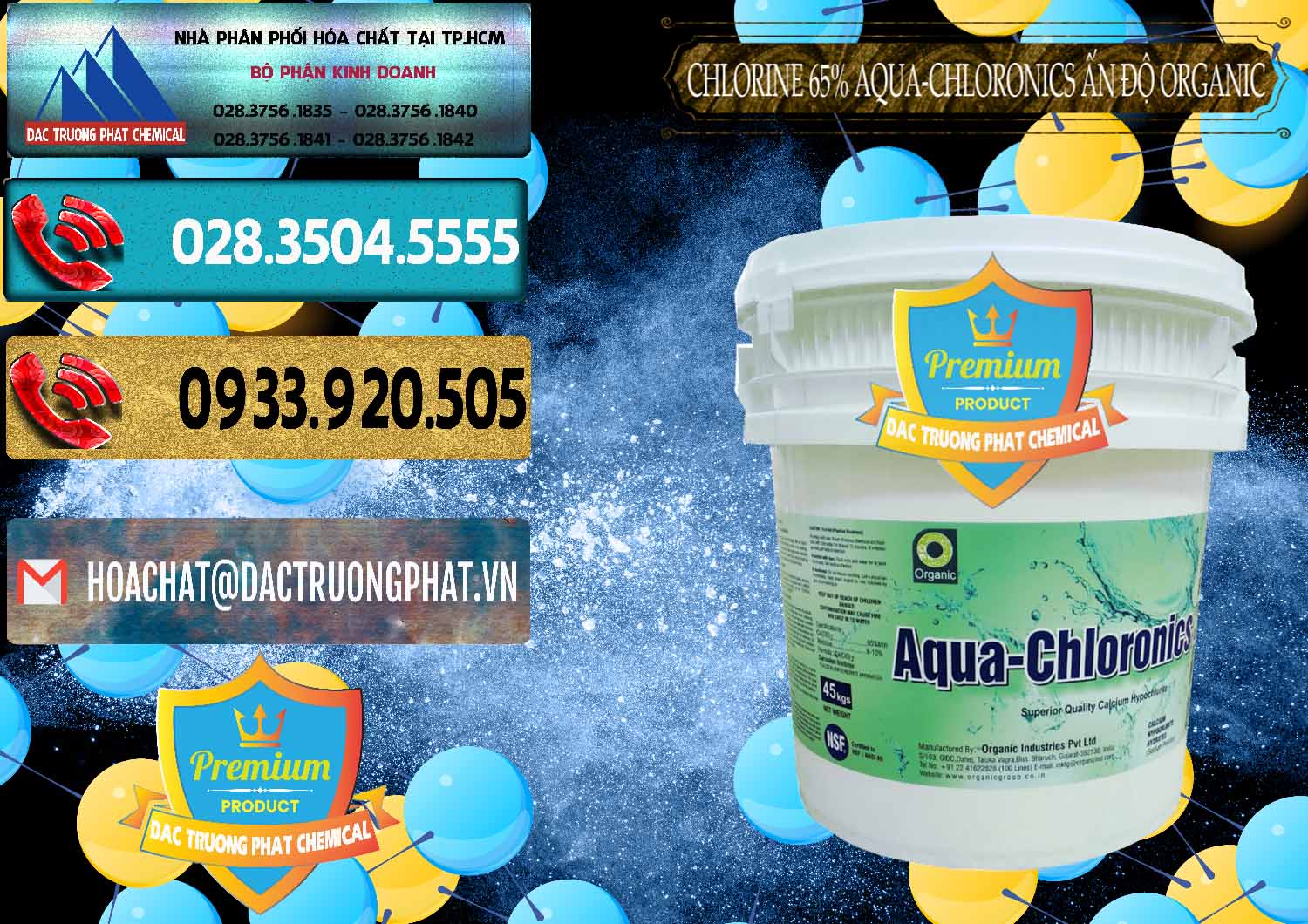 Nơi cung cấp và bán Chlorine – Clorin 65% Aqua-Chloronics Ấn Độ Organic India - 0210 - Công ty chuyên nhập khẩu - cung cấp hóa chất tại TP.HCM - hoachatdetnhuom.com