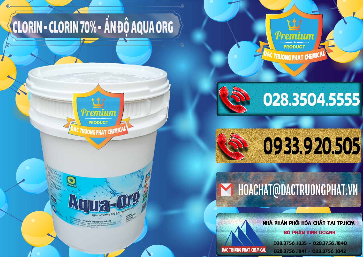 Chuyên bán ( phân phối ) Chlorine – Clorin Ấn Độ Aqua ORG Organic India - 0051 - Cty chuyên kinh doanh - phân phối hóa chất tại TP.HCM - hoachatdetnhuom.com