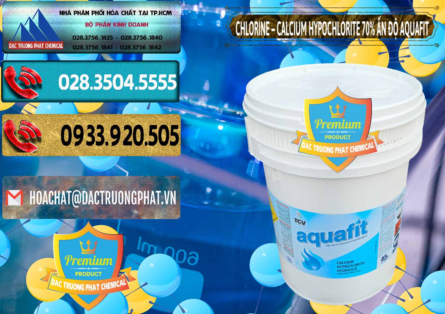 Nơi chuyên kinh doanh ( bán ) Clorin – Chlorine 70% Aquafit Thùng Cao TGV Ấn Độ India - 0054 - Công ty chuyên bán _ phân phối hóa chất tại TP.HCM - hoachatdetnhuom.com