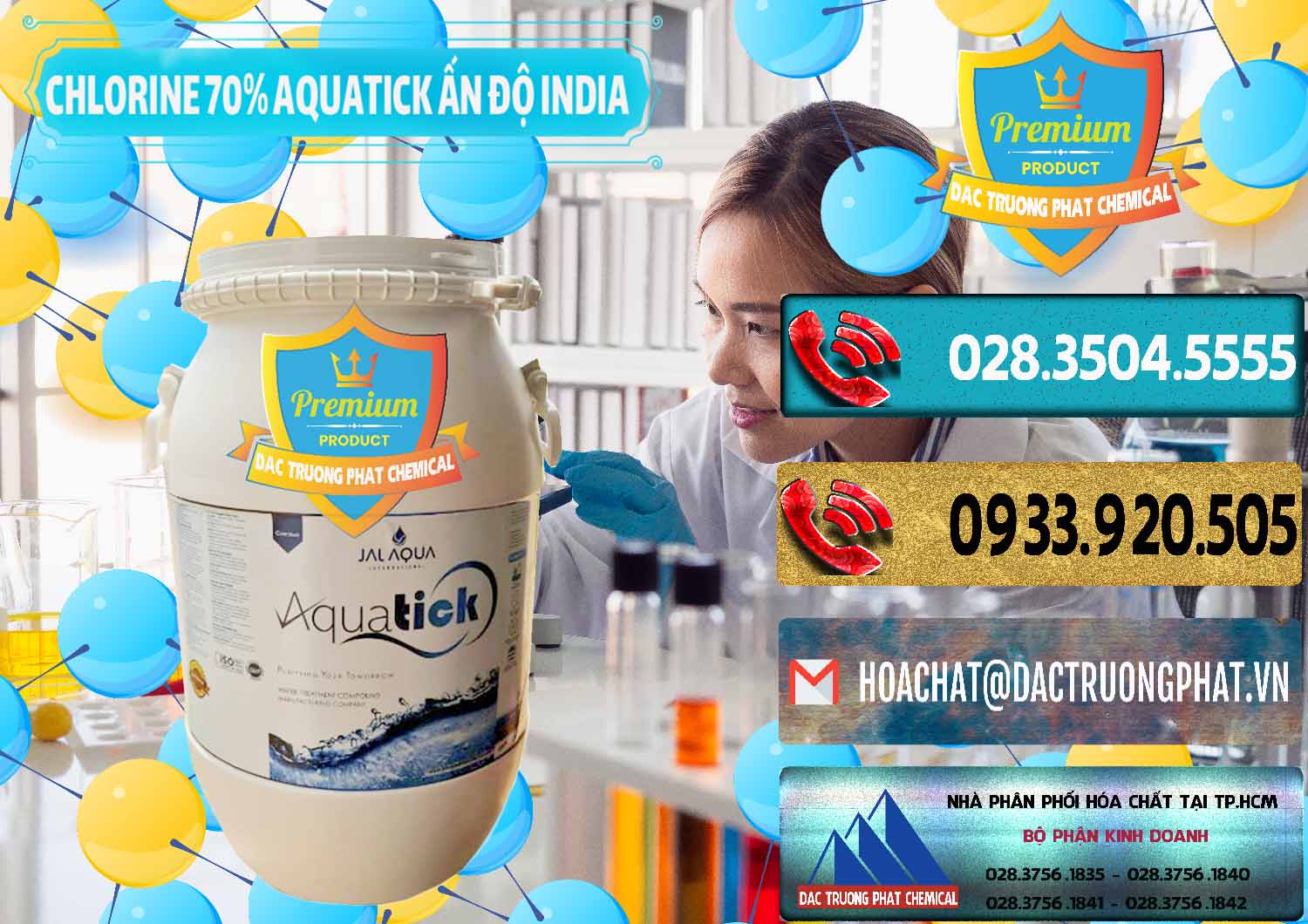 Chuyên bán ( cung cấp ) Chlorine – Clorin 70% Aquatick Jal Aqua Ấn Độ India - 0215 - Chuyên phân phối _ cung ứng hóa chất tại TP.HCM - hoachatdetnhuom.com