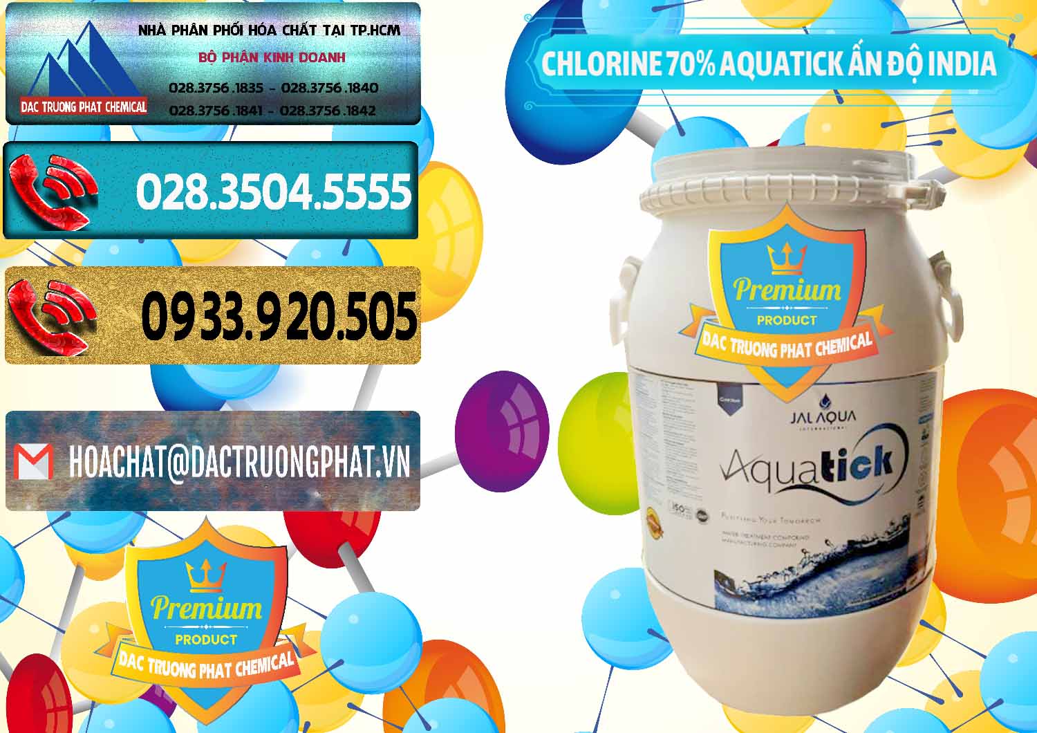 Cty chuyên cung ứng & bán Chlorine – Clorin 70% Aquatick Jal Aqua Ấn Độ India - 0215 - Cung cấp _ nhập khẩu hóa chất tại TP.HCM - hoachatdetnhuom.com
