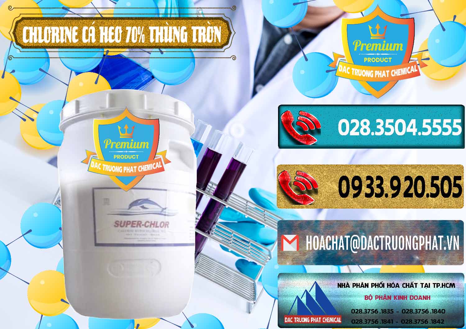 Đơn vị chuyên kinh doanh & bán Clorin - Chlorine Cá Heo 70% Super Chlor Thùng Tròn Nắp Trắng Trung Quốc China - 0239 - Công ty phân phối _ bán hóa chất tại TP.HCM - hoachatdetnhuom.com