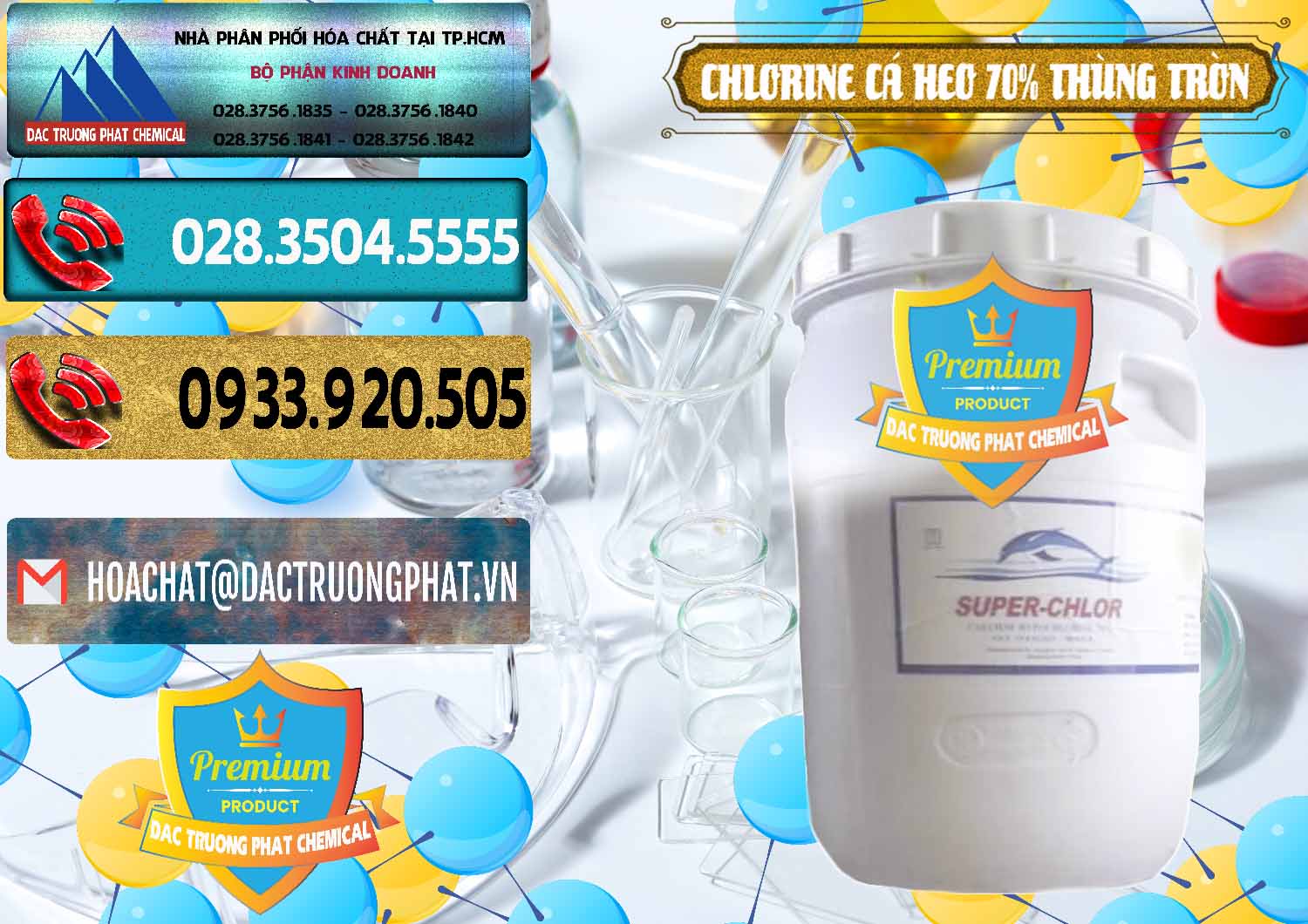 Cty chuyên nhập khẩu & bán Clorin - Chlorine Cá Heo 70% Super Chlor Thùng Tròn Nắp Trắng Trung Quốc China - 0239 - Nơi phân phối _ nhập khẩu hóa chất tại TP.HCM - hoachatdetnhuom.com