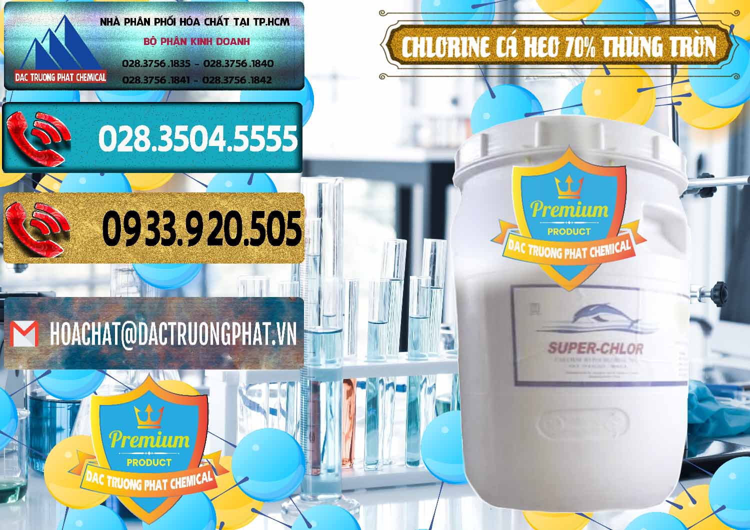 Cty bán và phân phối Clorin - Chlorine Cá Heo 70% Super Chlor Thùng Tròn Nắp Trắng Trung Quốc China - 0239 - Phân phối & cung ứng hóa chất tại TP.HCM - hoachatdetnhuom.com