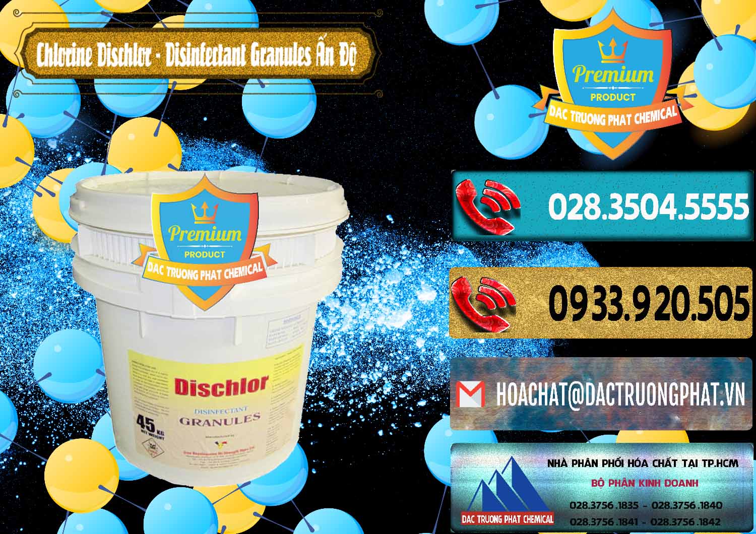 Công ty bán _ cung ứng Chlorine – Clorin 70% Dischlor - Disinfectant Granules Ấn Độ India - 0248 - Cty chuyên cung cấp _ bán hóa chất tại TP.HCM - hoachatdetnhuom.com
