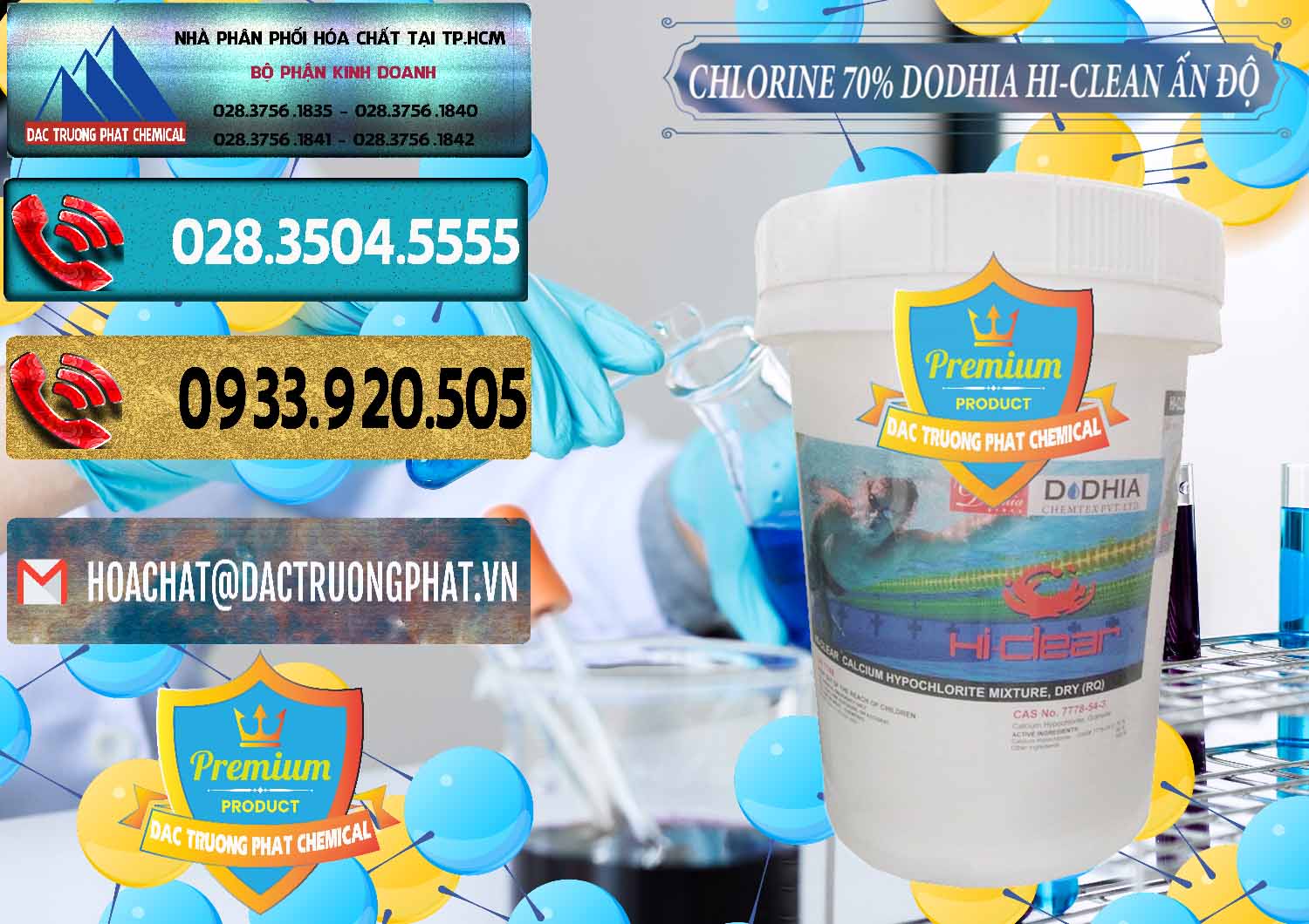 Công ty bán _ cung ứng Chlorine – Clorin 70% Dodhia Hi-Clean Ấn Độ India - 0214 - Cty cung cấp _ kinh doanh hóa chất tại TP.HCM - hoachatdetnhuom.com
