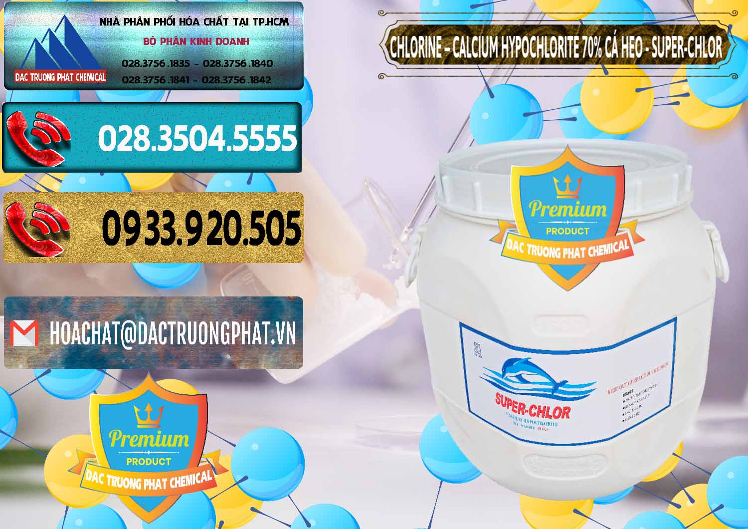 Đơn vị chuyên kinh doanh và bán Clorin - Chlorine Cá Heo 70% Super Chlor Trung Quốc China - 0058 - Cty chuyên kinh doanh và cung cấp hóa chất tại TP.HCM - hoachatdetnhuom.com
