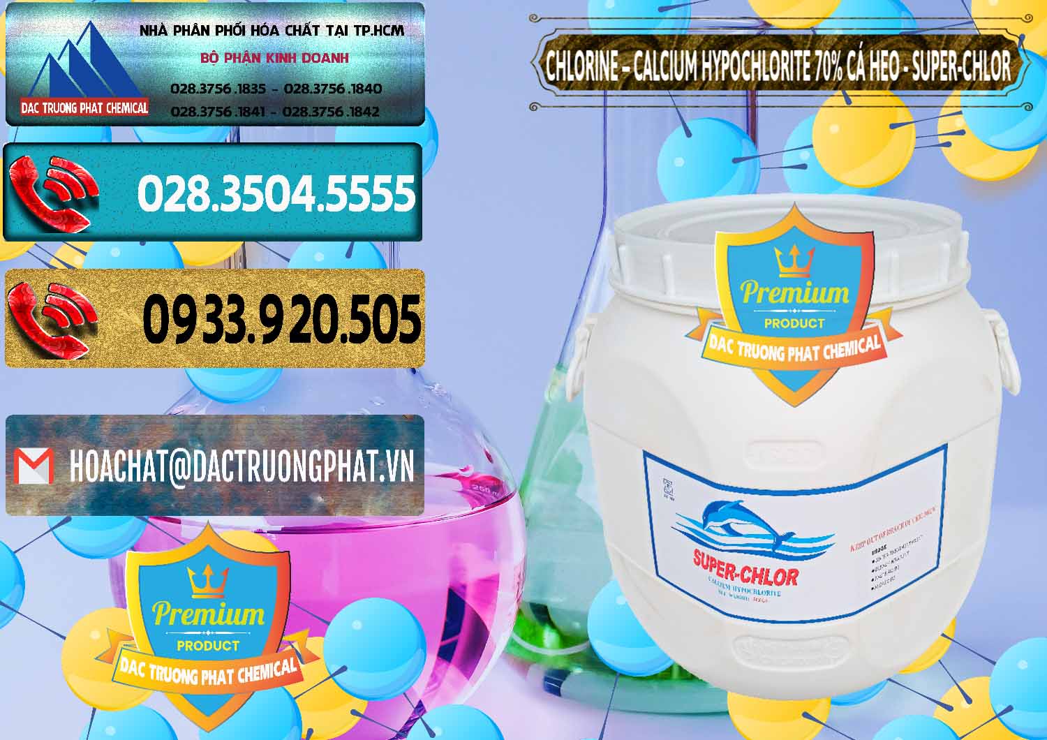 Đơn vị chuyên nhập khẩu và bán Clorin - Chlorine Cá Heo 70% Super Chlor Trung Quốc China - 0058 - Đơn vị chuyên kinh doanh và phân phối hóa chất tại TP.HCM - hoachatdetnhuom.com