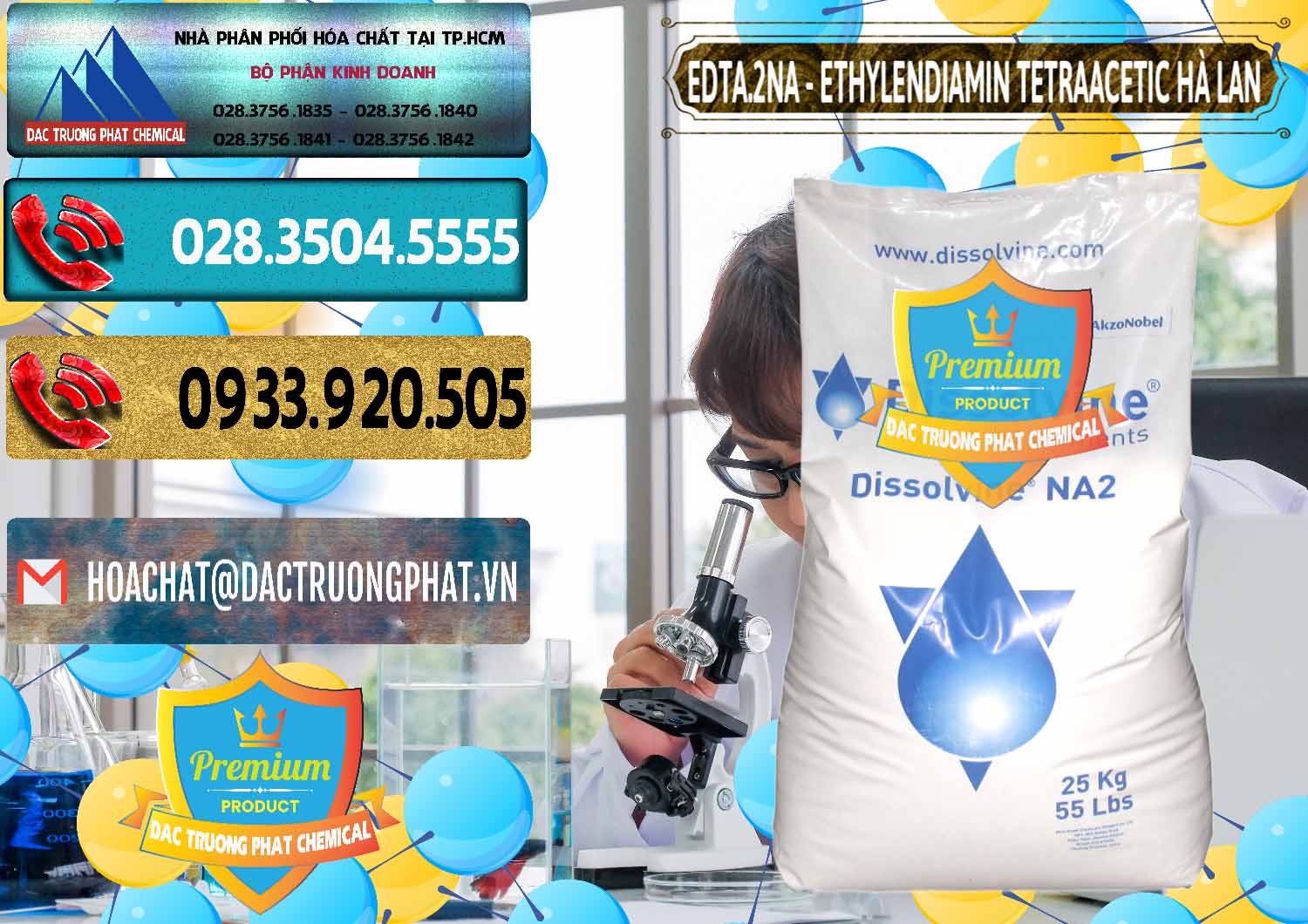 Đơn vị chuyên nhập khẩu và bán EDTA.2NA - Ethylendiamin Tetraacetic Dissolvine Hà Lan Netherlands - 0064 - Nơi chuyên kinh doanh _ cung cấp hóa chất tại TP.HCM - hoachatdetnhuom.com