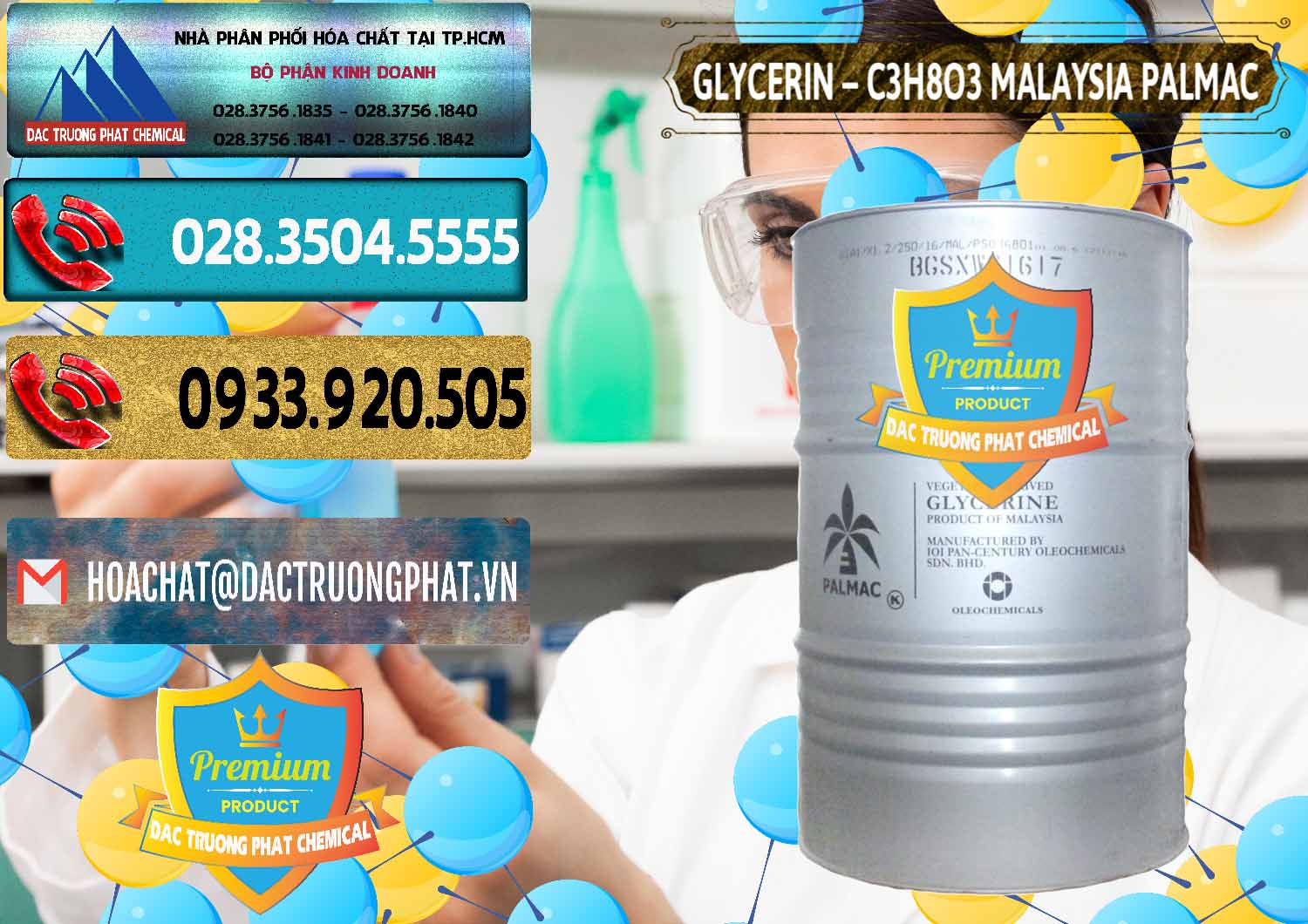 Bán & cung ứng Glycerin – C3H8O3 99.7% Malaysia Palmac - 0067 - Nơi chuyên cung cấp ( bán ) hóa chất tại TP.HCM - hoachatdetnhuom.com