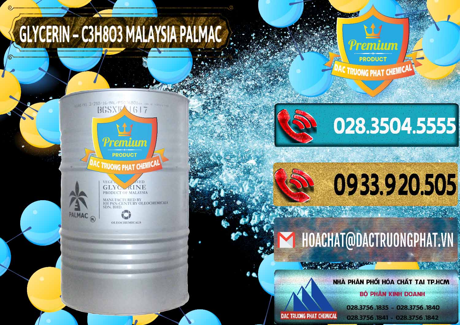 Glycerin – C3H8O3 99.7% Malaysia Palmac Công ty bán và cung ứng Glycerin – C3H8O3 99.7% Malaysia Palmac - 0067 - Chuyên cung cấp & phân phối hóa chất tại TP.HCM - hoachatdetnhuom.com