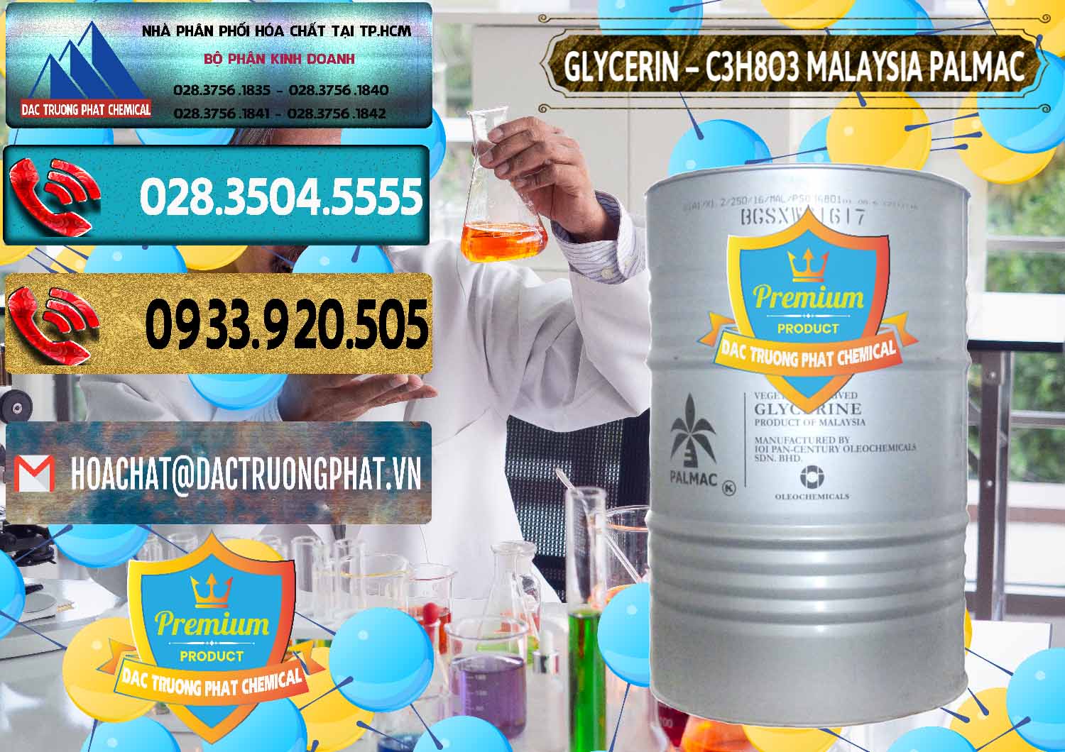 Glycerin – C3H8O3 99.7% Malaysia Palmac Cty phân phối & bán Glycerin – C3H8O3 99.7% Malaysia Palmac - 0067 - Phân phối và nhập khẩu hóa chất tại TP.HCM - hoachatdetnhuom.com