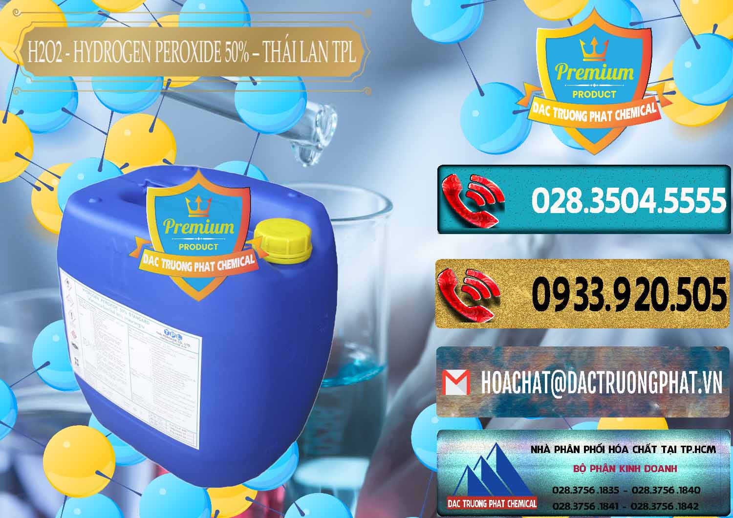 Công ty chuyên phân phối - bán Oxy Già — Liquid Oxi Già 50% TPL Thái Lan Thailand Chuyên bán và cung ứng H2O2 - Hydrogen Peroxide 50% Thái Lan TPL - 0076 - Cty chuyên bán ( phân phối ) hóa chất tại TP.HCM - hoachatdetnhuom.com