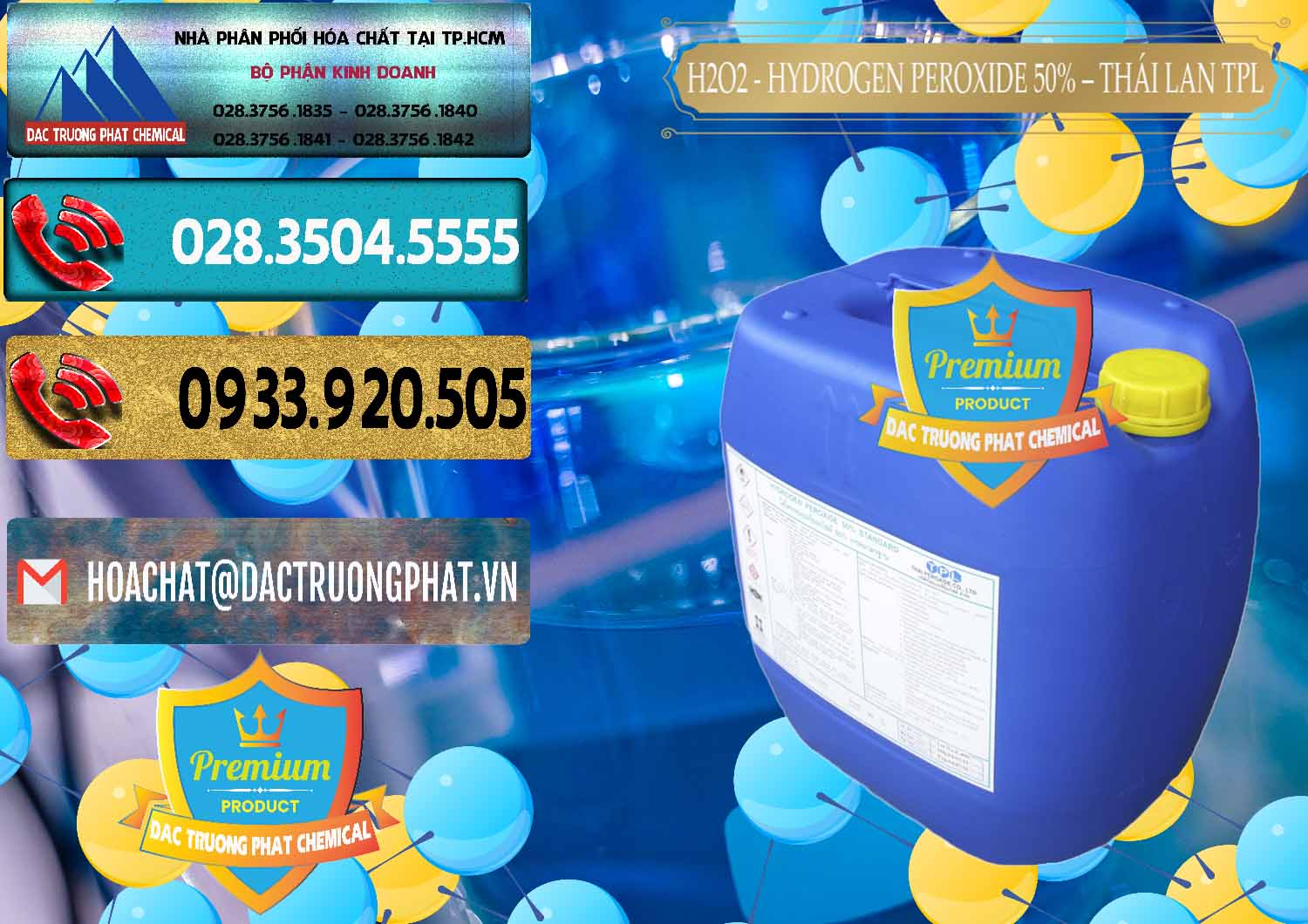 Cty bán × cung ứng hóa chất Hydrogen Peroxide Ø Hydro Peroxit Liquid 50% TPL Thái Lan Thailand Chuyên bán và cung cấp H2O2 - Hydrogen Peroxide 50% Thái Lan TPL - 0076 - Công ty cung ứng - phân phối hóa chất tại TP.HCM - hoachatdetnhuom.com