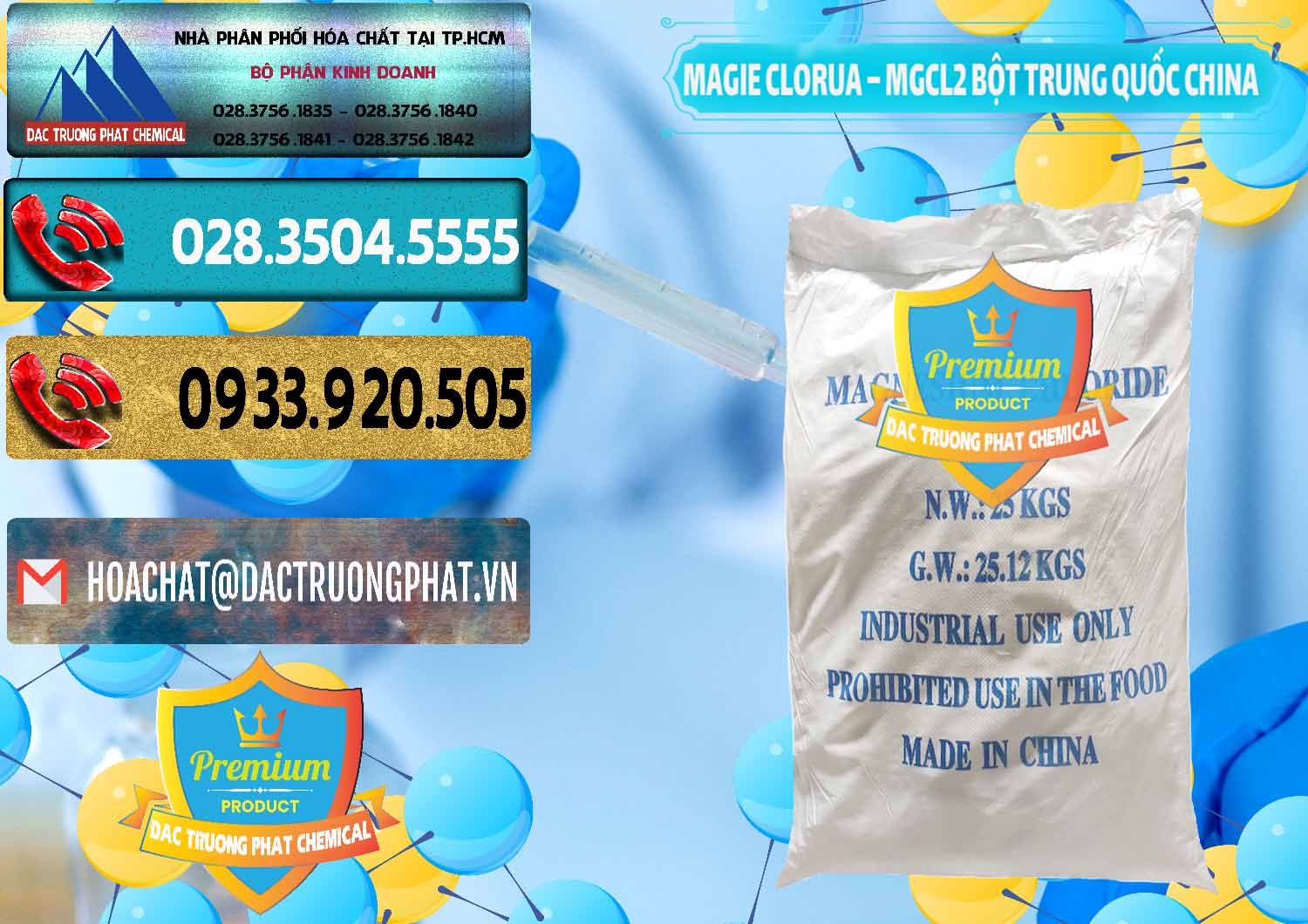 Nơi chuyên bán ( cung cấp ) Magie Clorua – MGCL2 96% Dạng Bột Bao Chữ Xanh Trung Quốc China - 0207 - Đơn vị chuyên bán _ phân phối hóa chất tại TP.HCM - hoachatdetnhuom.com