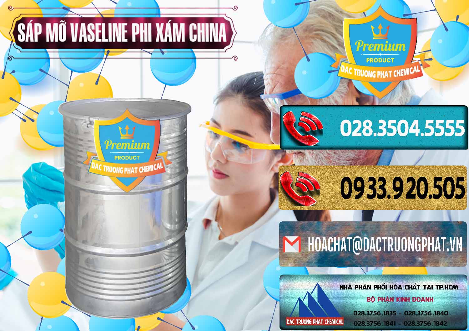 Cung ứng ( bán ) Sáp Mỡ Vaseline Phi Xám Trung Quốc China - 0291 - Đơn vị chuyên phân phối & nhập khẩu hóa chất tại TP.HCM - hoachatdetnhuom.com