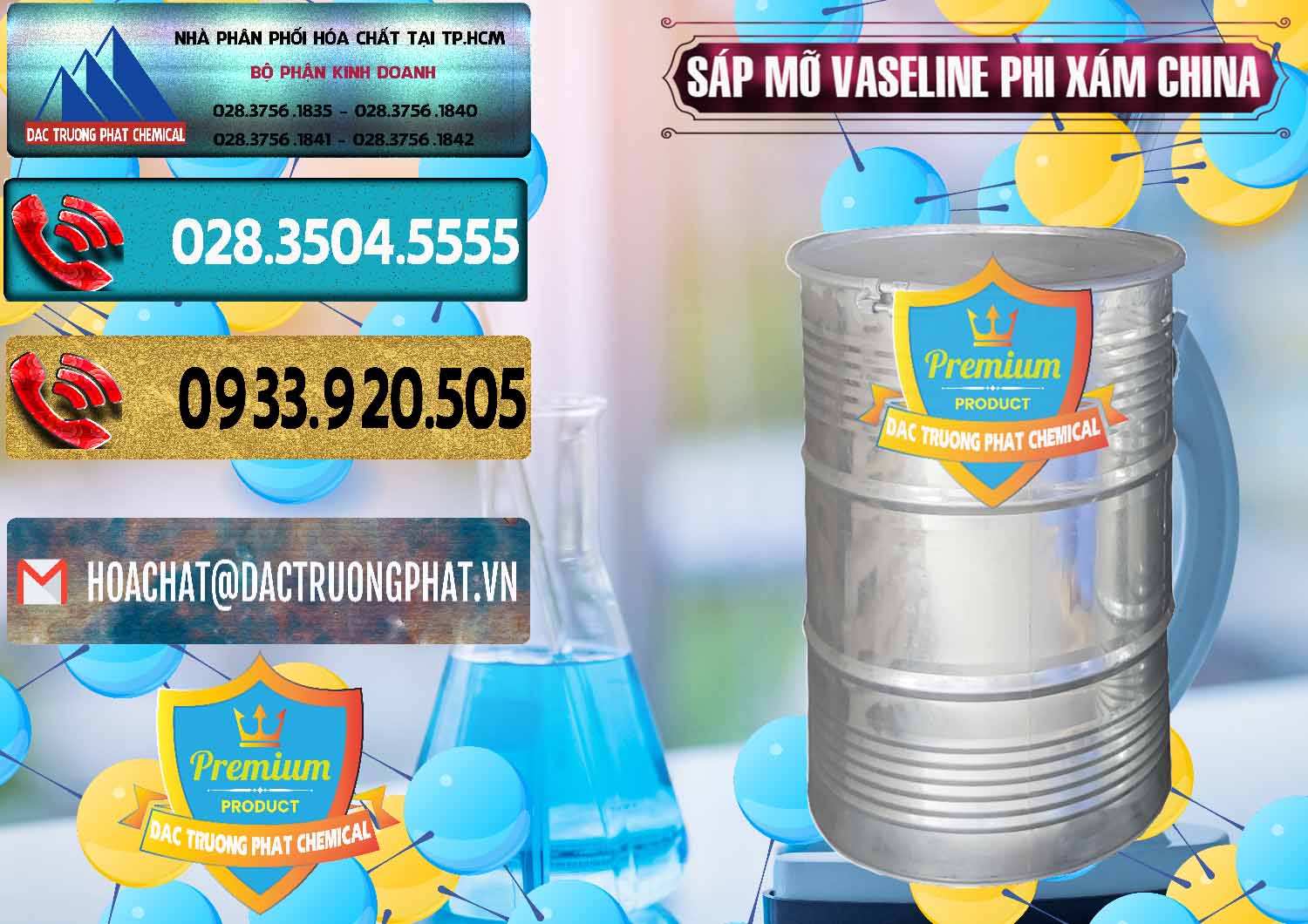 Nơi phân phối & bán Sáp Mỡ Vaseline Phi Xám Trung Quốc China - 0291 - Chuyên cung cấp - phân phối hóa chất tại TP.HCM - hoachatdetnhuom.com