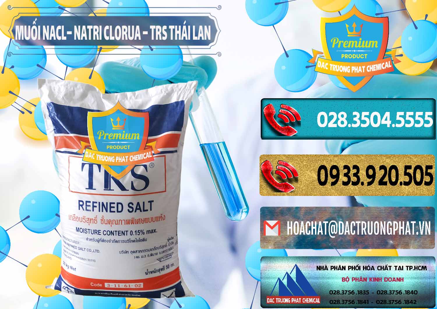 Cty cung ứng và bán Muối NaCL – Sodium Chloride TRS Thái Lan - 0096 - Nơi phân phối _ bán hóa chất tại TP.HCM - hoachatdetnhuom.com