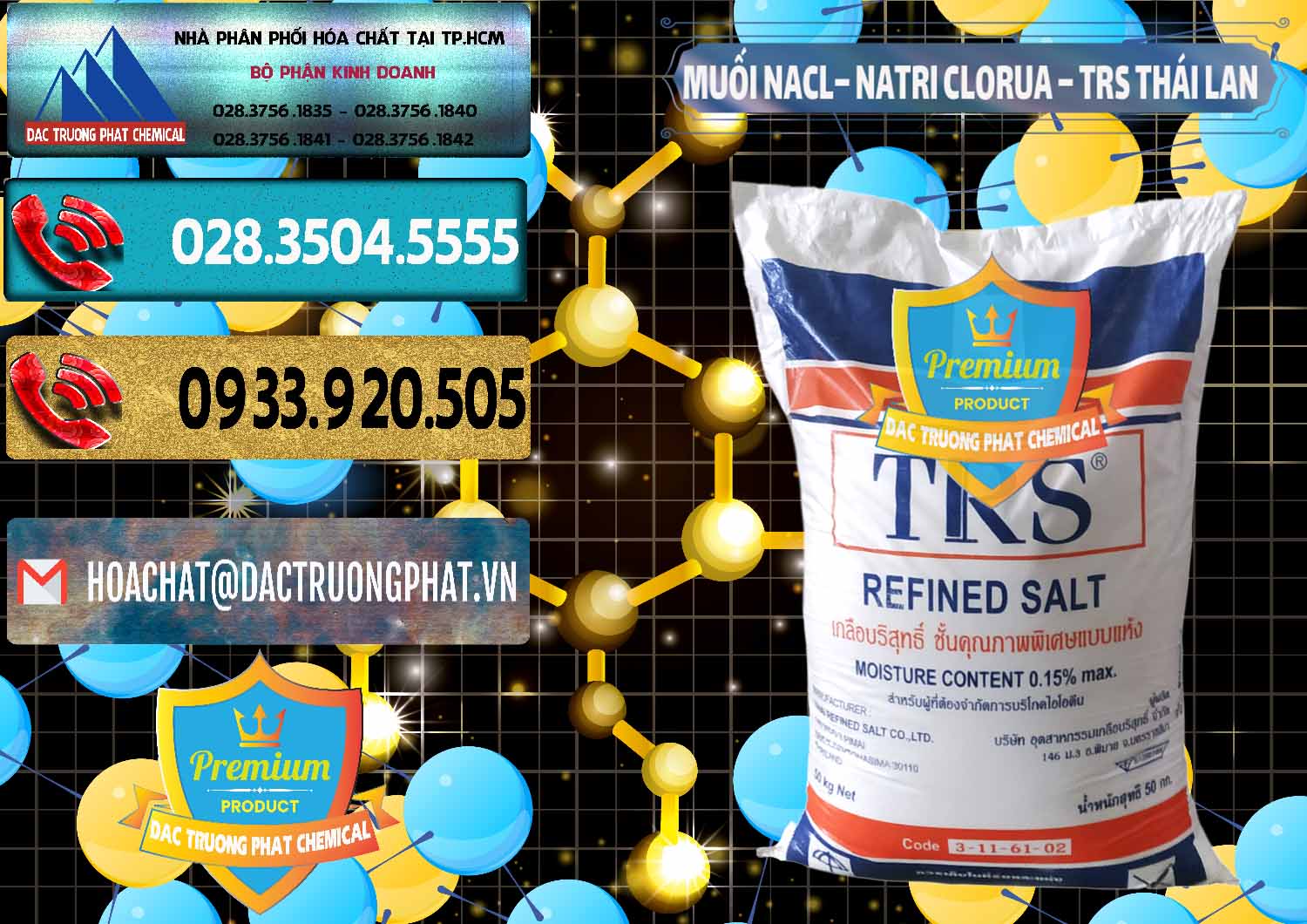 Đơn vị phân phối ( bán ) Muối NaCL – Sodium Chloride TRS Thái Lan - 0096 - Công ty phân phối - cung cấp hóa chất tại TP.HCM - hoachatdetnhuom.com