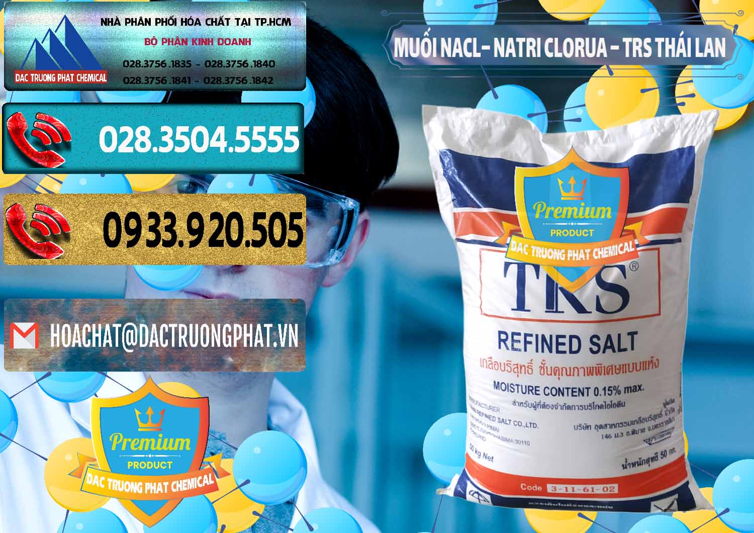 Cty bán & phân phối Muối NaCL – Sodium Chloride TRS Thái Lan - 0096 - Cty chuyên cung ứng - phân phối hóa chất tại TP.HCM - hoachatdetnhuom.com