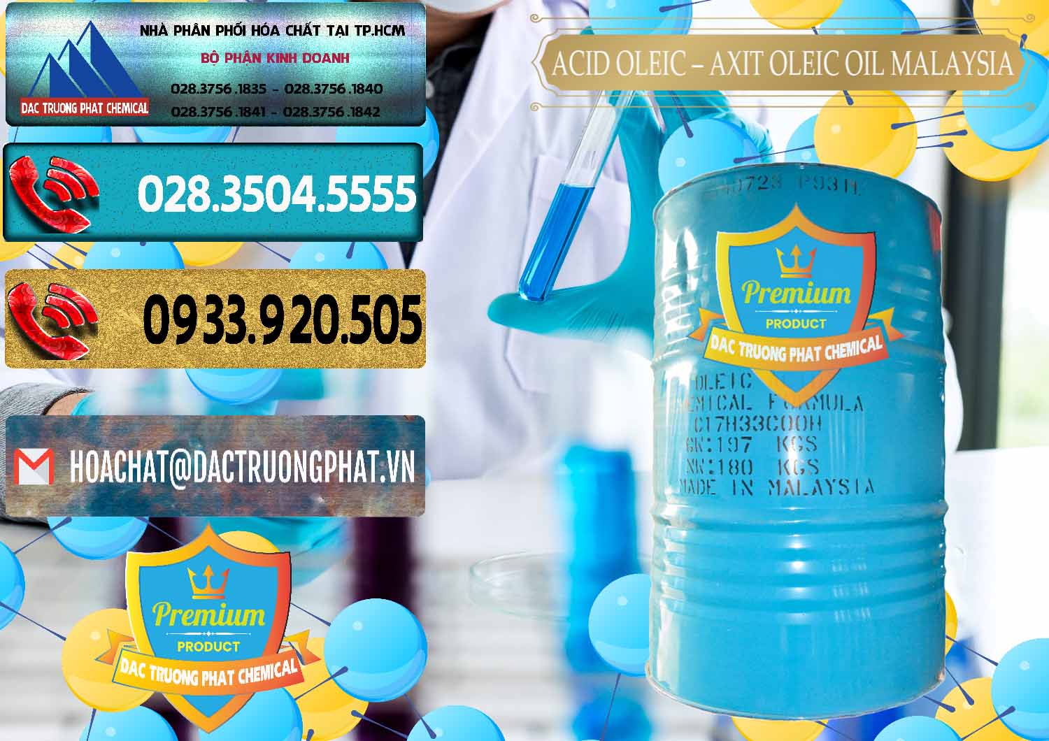 Nhập khẩu _ bán Acid Oleic – Axit Oleic Oil Malaysia - 0013 - Cty kinh doanh và cung cấp hóa chất tại TP.HCM - hoachatdetnhuom.com