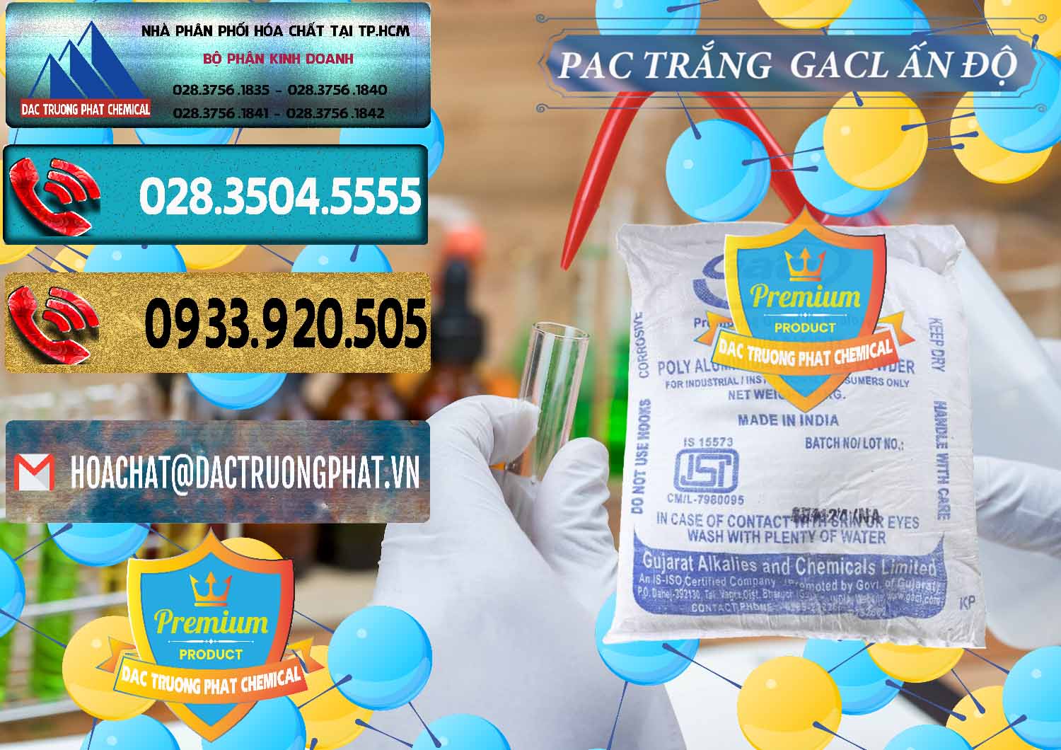 Công ty chuyên bán - cung cấp PAC - Polyaluminium Chloride Trắng GACL Ấn Độ India - 0266 - Nơi phân phối - cung ứng hóa chất tại TP.HCM - hoachatdetnhuom.com