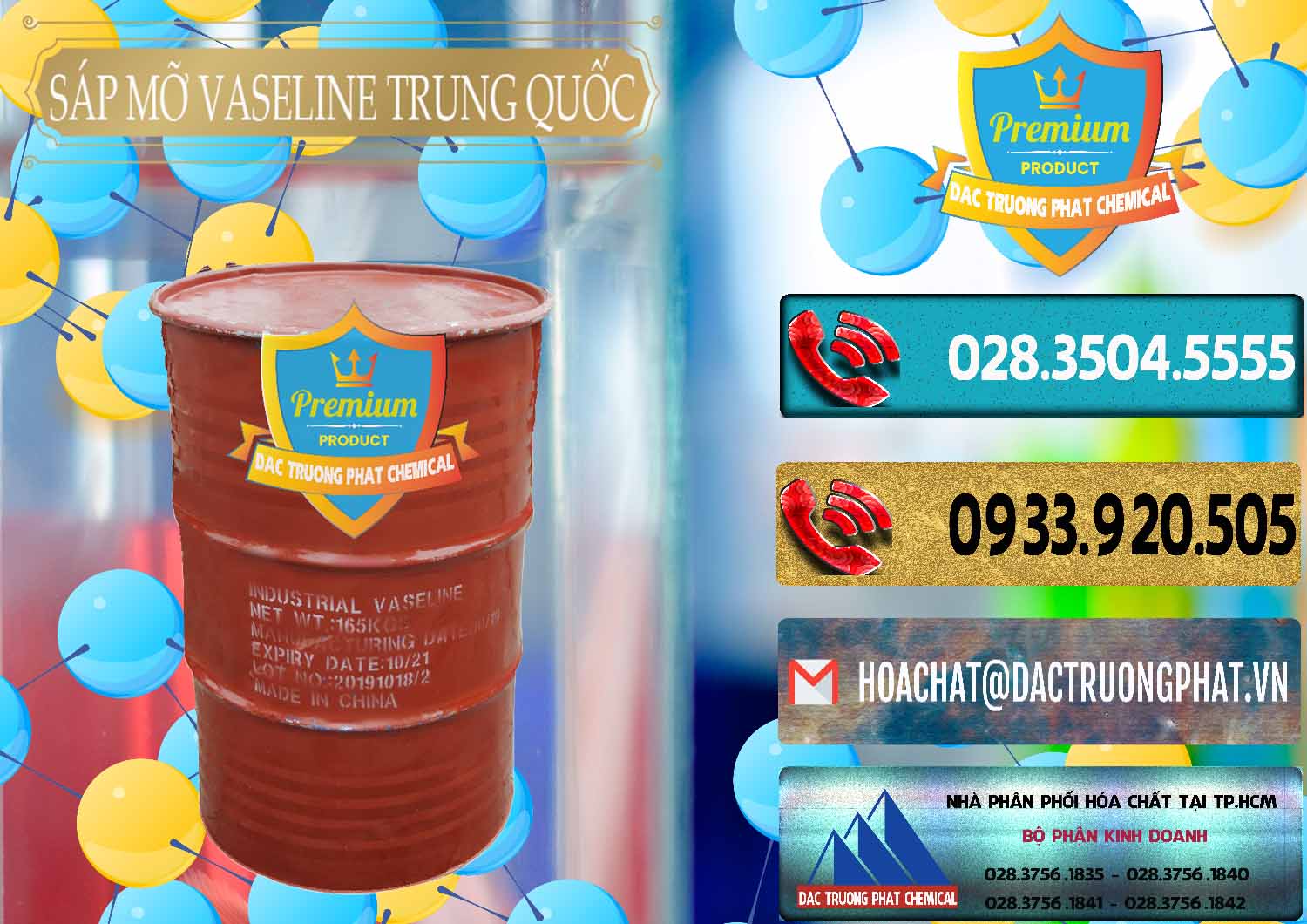 Nơi chuyên bán ( cung cấp ) Sáp Mỡ Vaseline Trung Quốc China - 0122 - Công ty kinh doanh & phân phối hóa chất tại TP.HCM - hoachatdetnhuom.com
